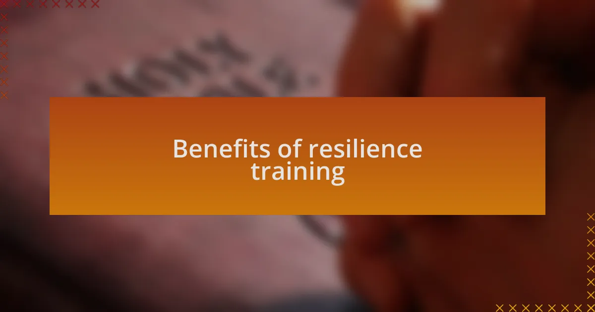 Benefits of resilience training