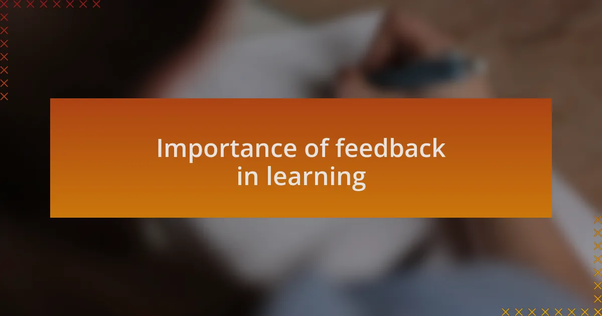 Importance of feedback in learning