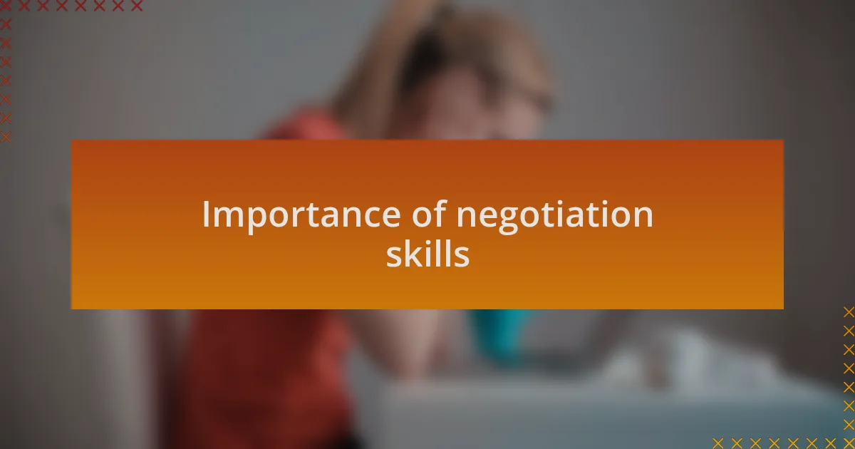 Importance of negotiation skills