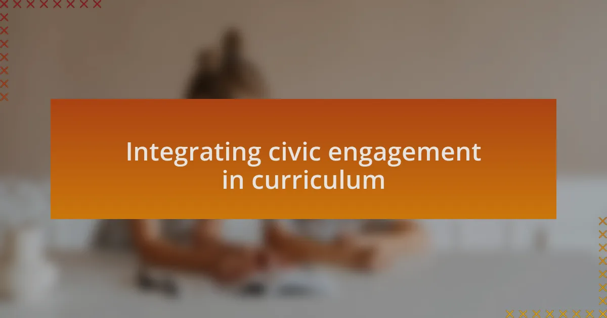 Integrating civic engagement in curriculum