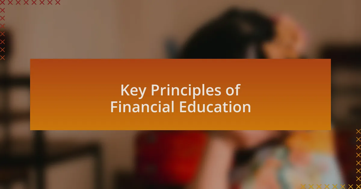 Key Principles of Financial Education