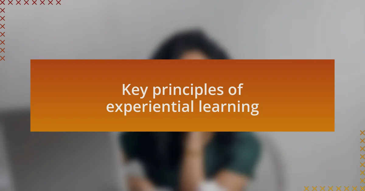 Key principles of experiential learning