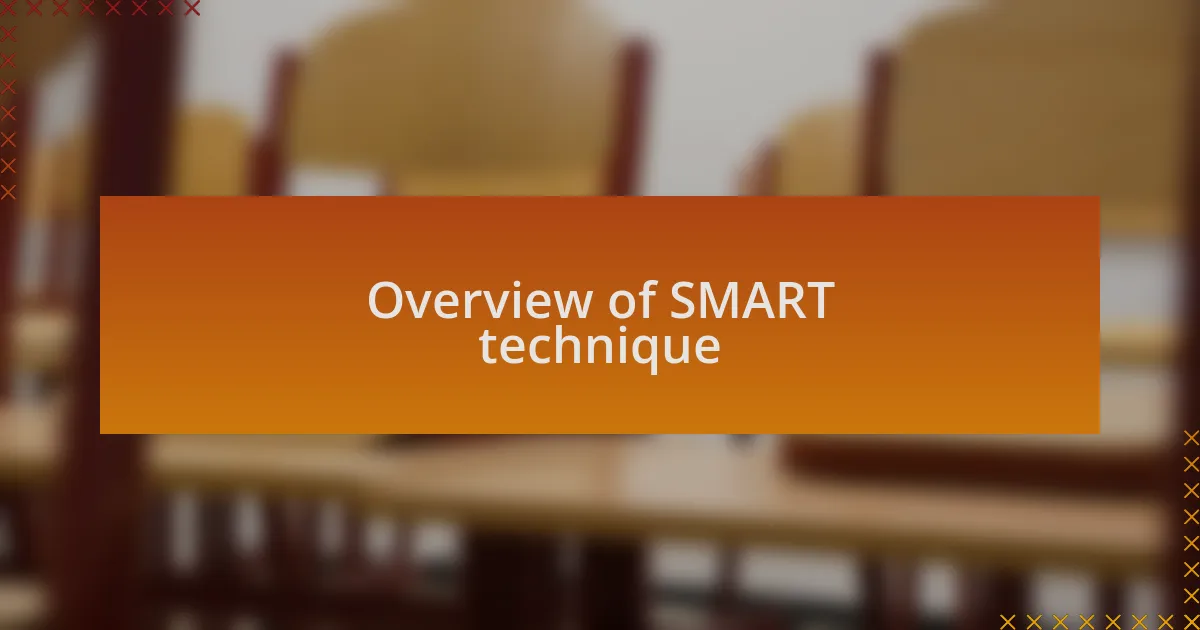 Overview of SMART technique