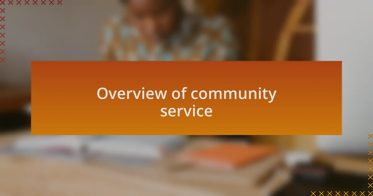 Overview of community service