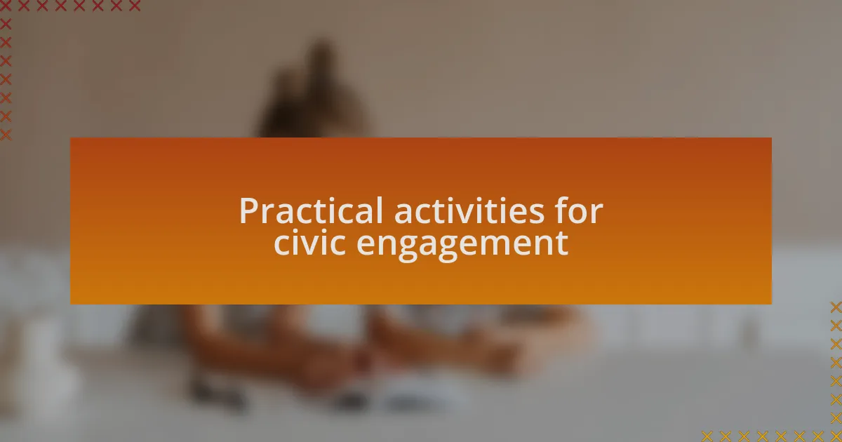Practical activities for civic engagement