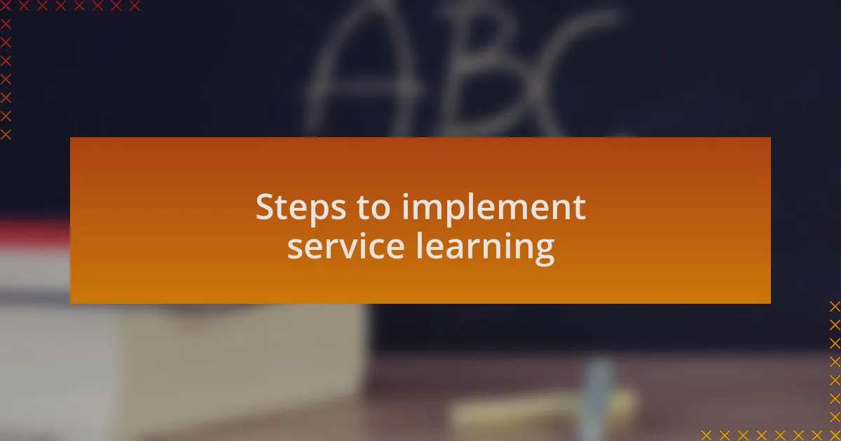 Steps to implement service learning