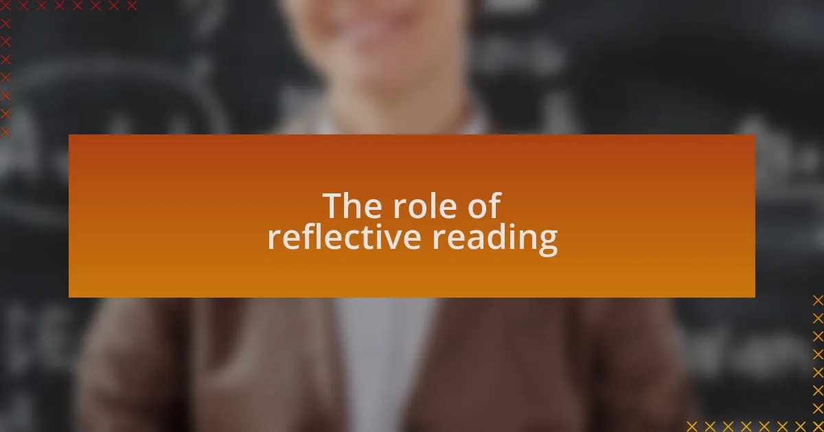The role of reflective reading