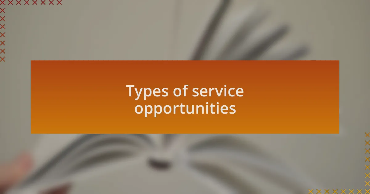 Types of service opportunities